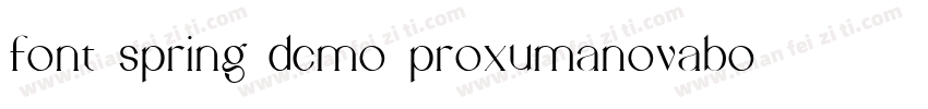 font spring demo proxumanovabold字体转换